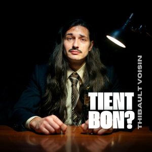 Thibault Voisin - Tient Bon ? MIXAGE / MASTERING